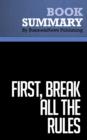 Summary: First, Break All the Rules  Marcus Buckingham & Curt Coffman - eBook