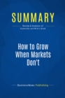 Summary: How to Grow When Markets Don't - eBook
