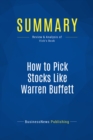 Summary: How to Pick Stocks Like Warren Buffett - eBook