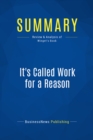 Summary: It's Called Work for a Reason - eBook