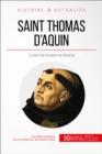 Saint Thomas d'Aquin : L'union de la raison et de la foi - eBook