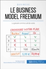 Le business model freemium : La gratuite comme outil de vente - eBook