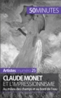 Claude Monet et l'impressionnisme : Au milieu des champs et au bord de l'eau - eBook