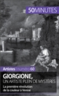 Giorgione, un artiste plein de mysteres : La premiere revolution de la couleur a Venise - eBook