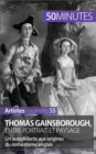 Thomas Gainsborough, entre portrait et paysage : Un autodidacte aux origines du romantisme anglais - eBook