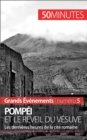 Pompei et le reveil du Vesuve : Les dernieres heures de la cite romaine - eBook