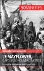 Le Mayflower, cap sur le Nouveau Monde : Le mythe fondateur des Etats-Unis - eBook