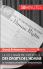 La Declaration universelle des droits de l'homme : Le combat pour les libertes fondamentales - eBook