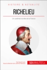 Richelieu : Un cardinal a la tete de la France - eBook