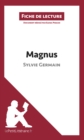 Magnus de Sylvie Germain (Fiche de lecture) : Analyse complete et resume detaille de l'oeuvre - eBook