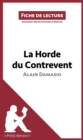 La Horde du Contrevent d'Alain Damasio (Fiche de lecture) : Analyse complete et resume detaille de l'oeuvre - eBook