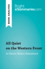 All Quiet on the Western Front by Erich Maria Remarque (Book Analysis) : Detailed Summary, Analysis and Reading Guide - eBook