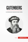 Gutenberg : La revolucionaria imprenta de tipos moviles - eBook