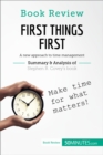 Book Review: First Things First by Stephen R. Covey : A new approach to time management - eBook