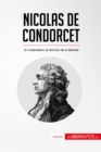 Nicolas de Condorcet : Un matematico al servicio de la libertad - eBook