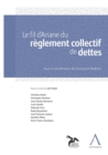 Le fil d'Ariane du reglement collectif de dettes - eBook