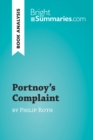 Portnoy's Complaint by Philip Roth (Book Analysis) : Detailed Summary, Analysis and Reading Guide - eBook