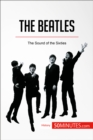 The Beatles : The Sound of the Sixties - eBook