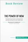 Book Review: The Power of Now by Eckhart Tolle : Transforming human consciousness and discovering the truth within you - eBook