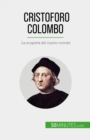 Cristoforo Colombo : La scoperta del nuovo mondo - eBook