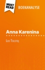 Anna Karenina van Leo Tolstoj (Boekanalyse) : Volledige analyse en gedetailleerde samenvatting van het werk - eBook