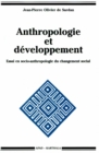Anthropologie et developpement. Essai en socio-anthropologie du changement social - eBook