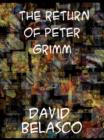 The Return of Peter Grimm Novelised From the Play - eBook