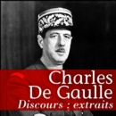 Les Plus Grands Discours de De Gaulle - eAudiobook