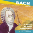 Bach, la vie et l'oeuvre des grands compositeurs - eAudiobook