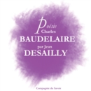 Poesie : Baudelaire par Jean Desailly : adaptation - eAudiobook