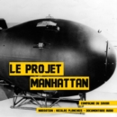 Le Projet Manhattan - eAudiobook