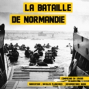 La Bataille de Normandie - eAudiobook