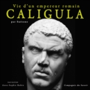 Caligula, vie d'un empereur romain - eAudiobook