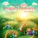 Les Plus Belles Longues Histoires pour enfants - eAudiobook