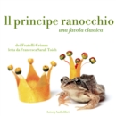 Il principe ranocchio - eAudiobook