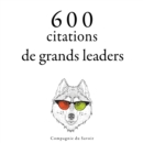600 citations de grands leaders - eAudiobook