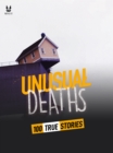 100 TRUE STORIES OF UNUSUAL DEATHS - eBook
