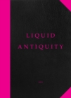 Liquid Antiquity - Book