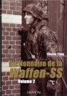 Dictionnaire De La Waffen-Ss: Tome 2 - Book