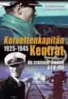 KorvettenkapitaN Kentrat : Du Croiseur Emden a L'U-196 - Book