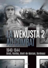 La Wekusta 2 Au Combat : 1940-1944 (Brest, Nantes, Mont-De-Marsan, Bordeaux) - Book