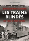 Les Trains Blinde S : De 1825 a Nos Jours - Book