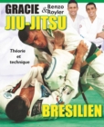 Jiu-jitsu bresilien : Theorie et technique - eBook