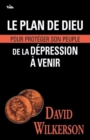 Le plan de Dieu pour proteger son peuple de la depression a venir - eBook