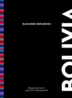 Raymond Depardon: Bolivia - Book