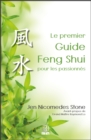 Le premier Guide Feng Shui pour les passionnes - eBook