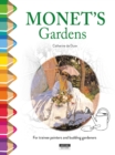 Monet's Gardens : For Trainee Painters and Budding Gardeners! - Book