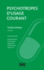 Psychotropes d'usage courant : Guide pratique - eBook
