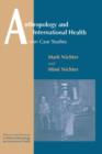 Anthropology and International Health - Book