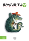 Savais-tu? - En couleurs 10 - Les Crocodiles - eBook